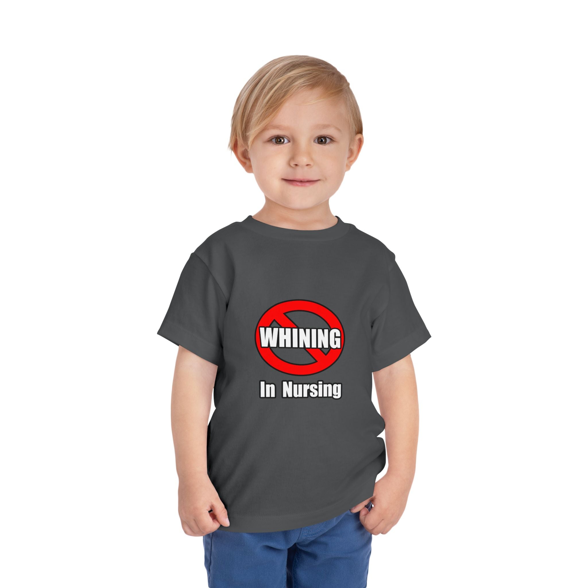 No Whining In Nursing - Toddler Short Sleeve Tee