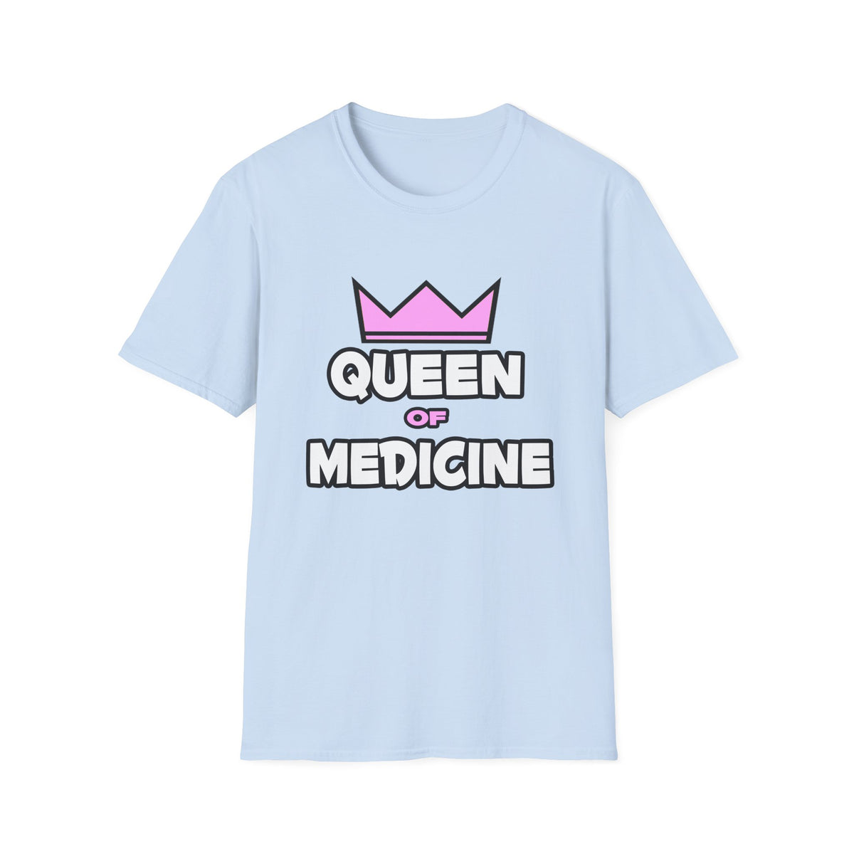 Queen of Medicine - Unisex Softstyle T-Shirt