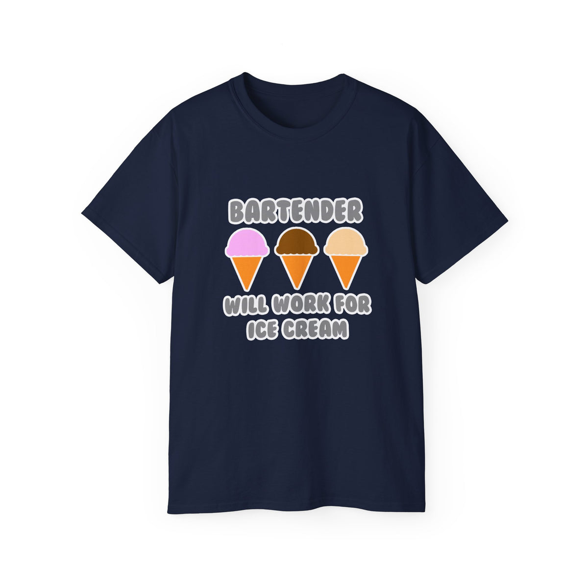 Bartender ... Will Work For Ice Cream - Unisex Ultra Cotton Tee