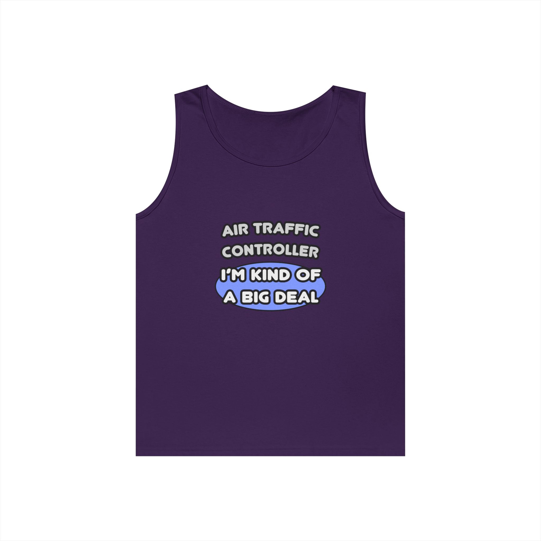 Air Traffic Controller...Kind of a Big Deal - Unisex Heavy Cotton Tank Top