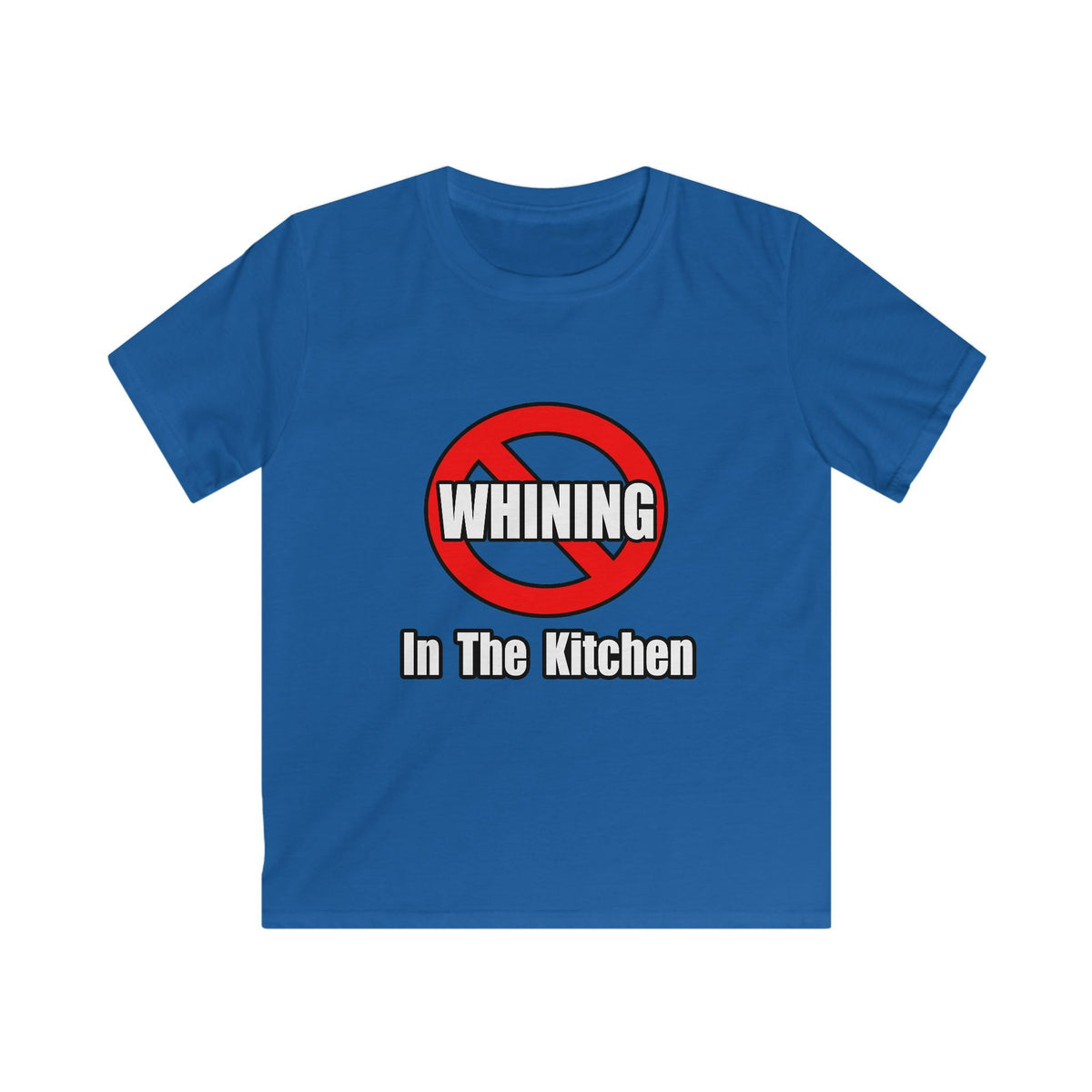 No Whining In The Kitchen - Kids Softstyle Tee
