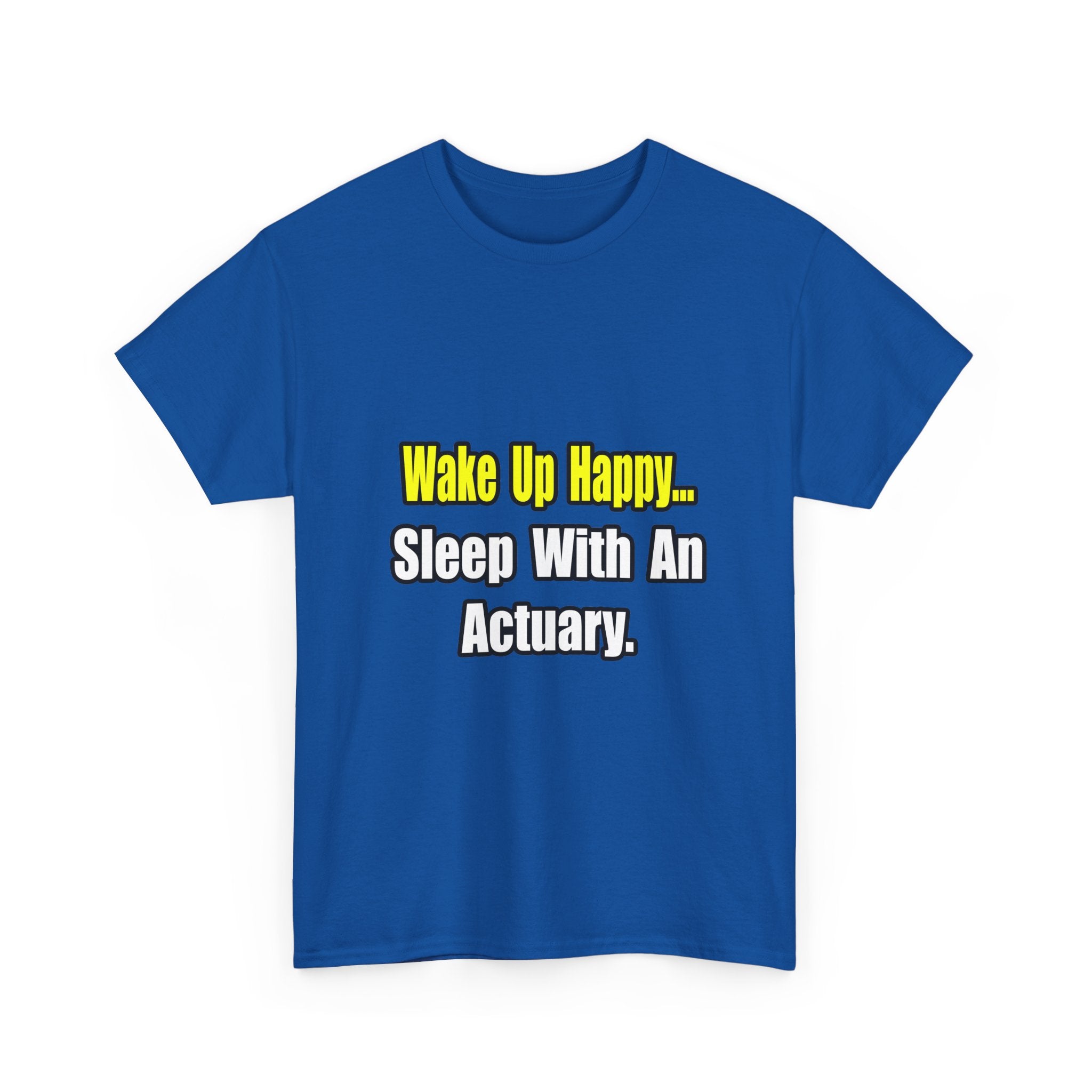 Sleep With an Actuary - Unisex Heavy Cotton Tee