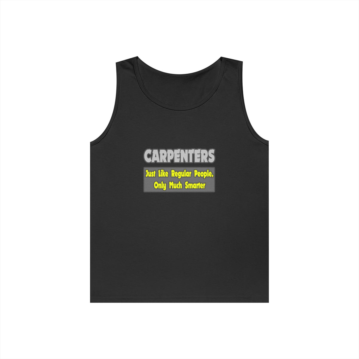 Carpenters...Smarter - Unisex Heavy Cotton Tank Top