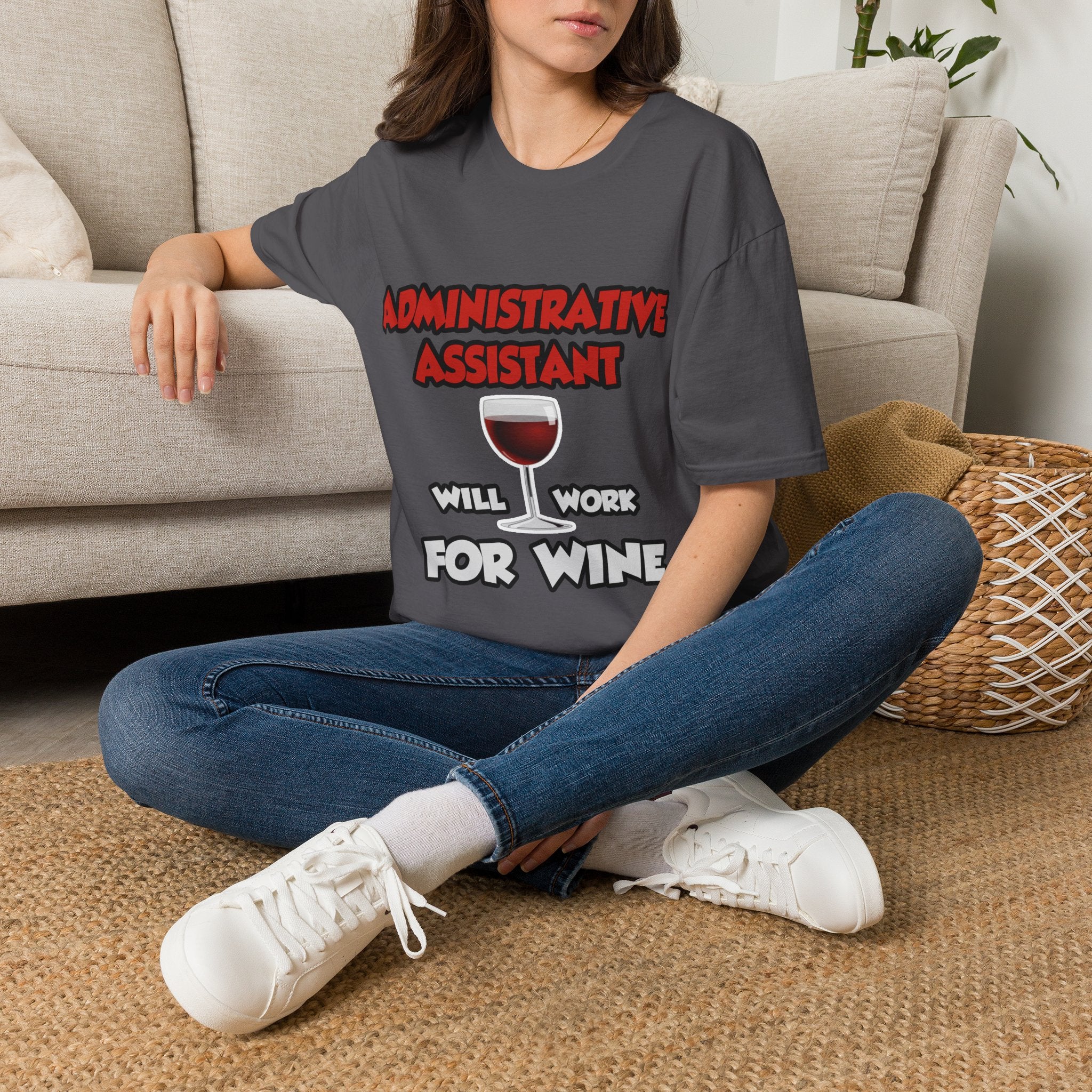 Admin Assistant ... Will Work For Wine - Unisex Softstyle T-Shirt