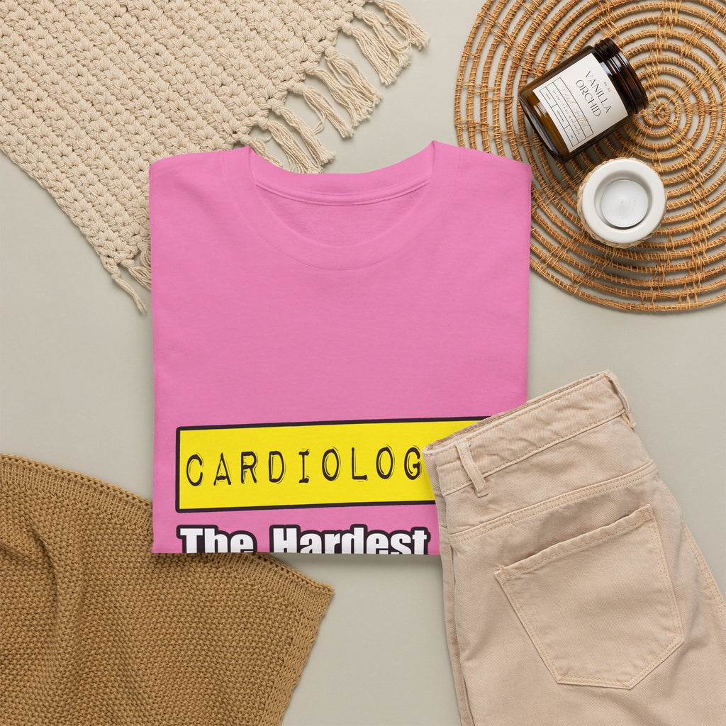 Cardiologist...Hardest Job You'll Ever Love - Unisex Heavy Cotton Tee