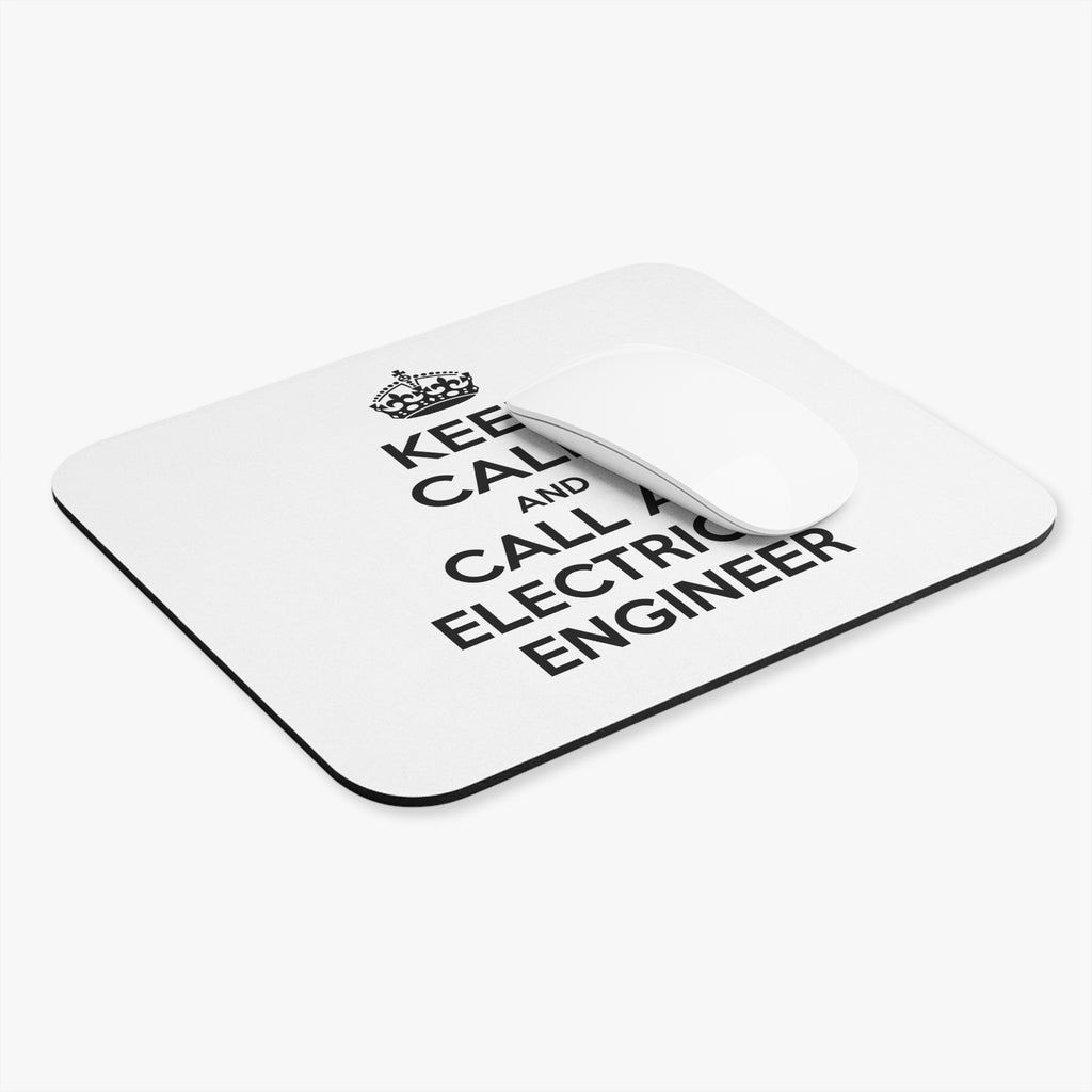 Keep Calm and Call an Electrical Engineer - Mouse Pad (Rectangle)
