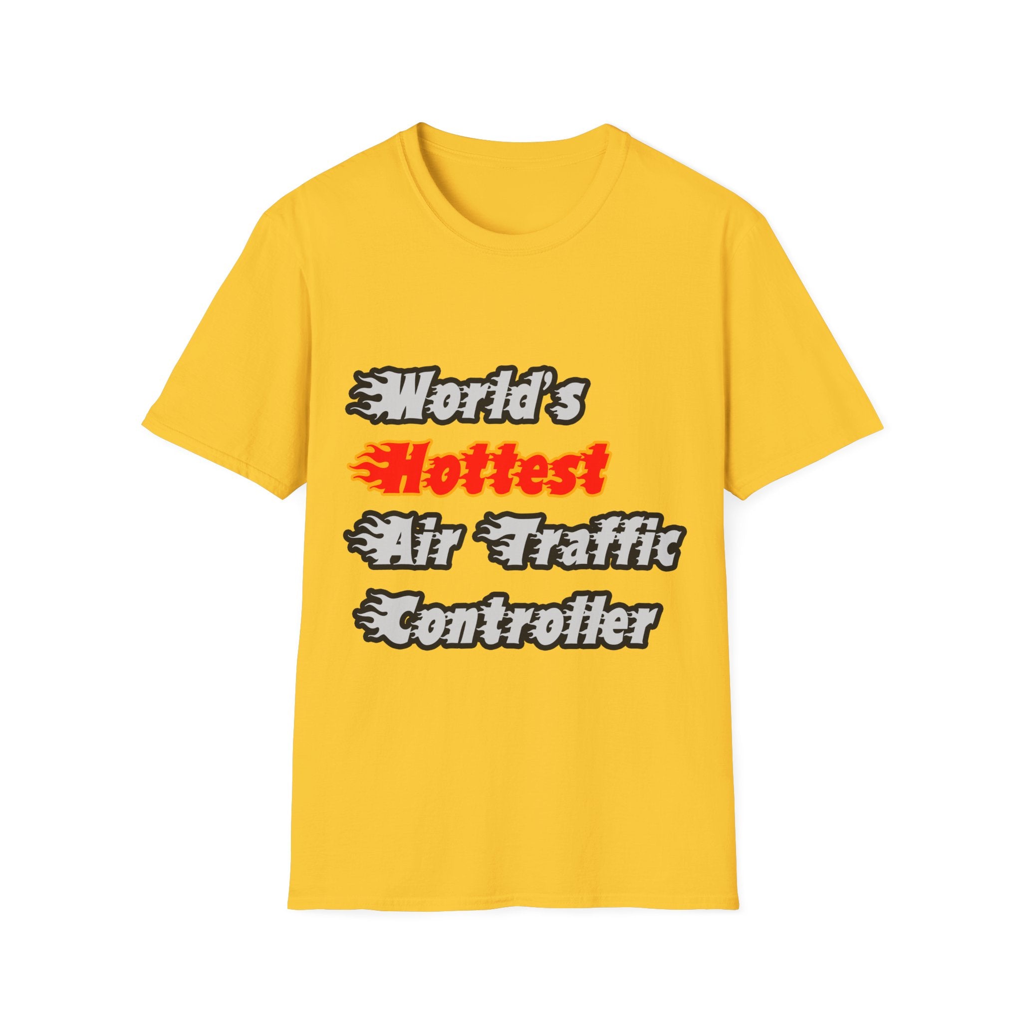 World's Hottest Air Traffic Controller - Unisex Softstyle T-Shirt