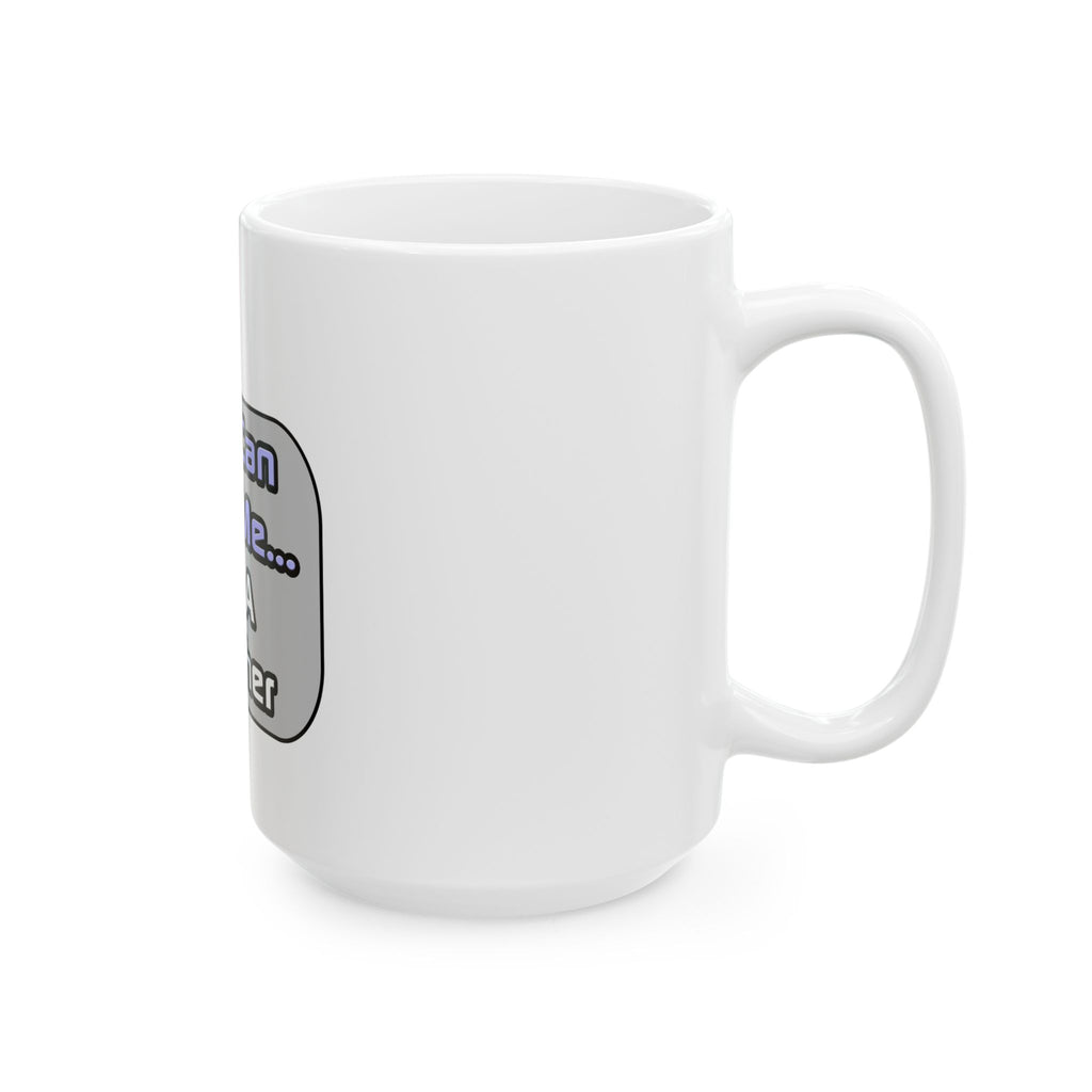 Trust Me .. I'm a Teacher - Ceramic Mug, (11oz, 15oz)