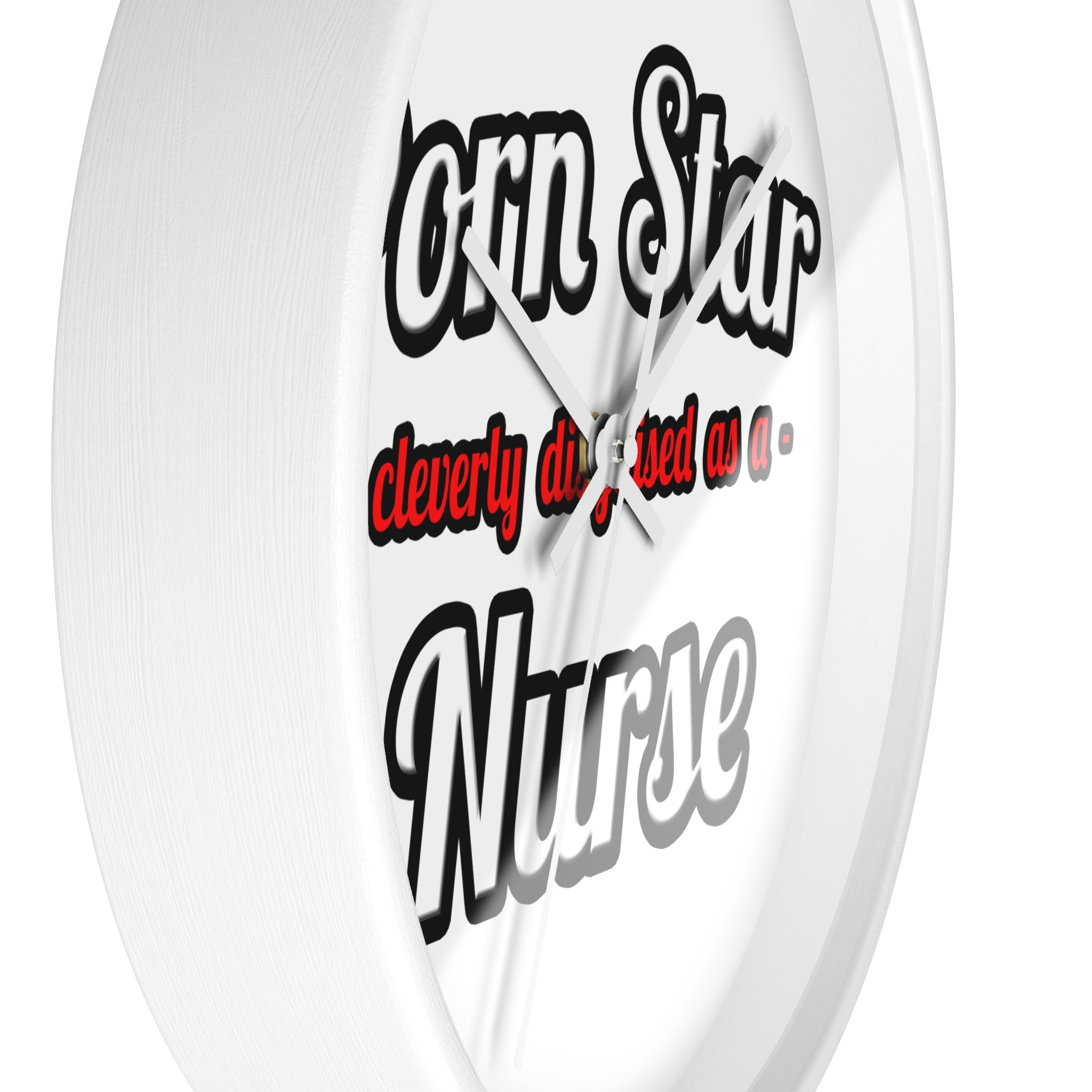 Porn Star...Nurse - Wall Clock