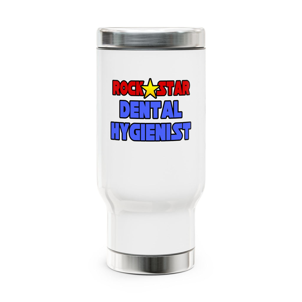 Rock Star Dental Hygienist - Stainless Steel Travel Mug with Handle, 14oz