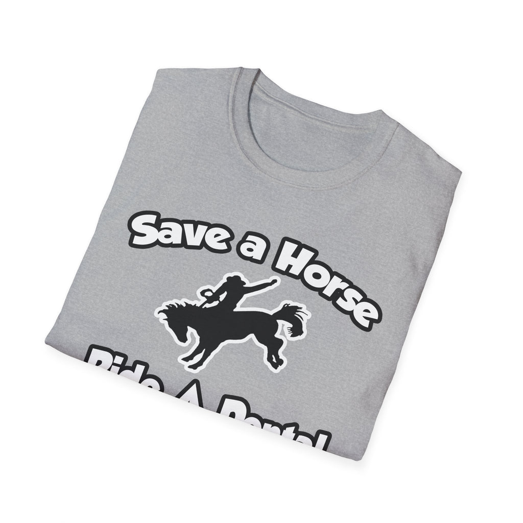 Save a Horse, Ride a Dental Hygienist - Unisex Softstyle T-Shirt