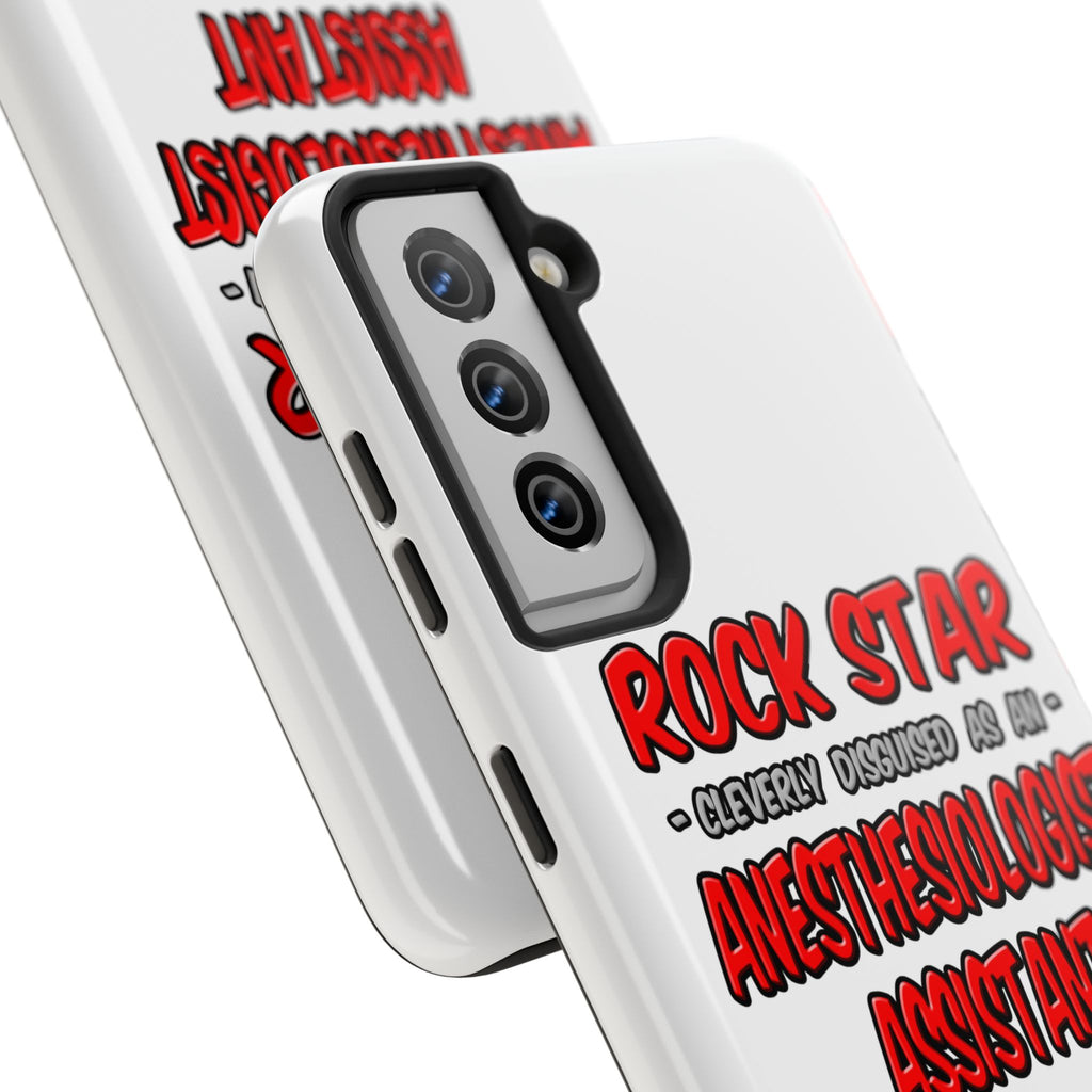 Rock Star .. Anesthesiologist Assistant - Tough Phone Cases