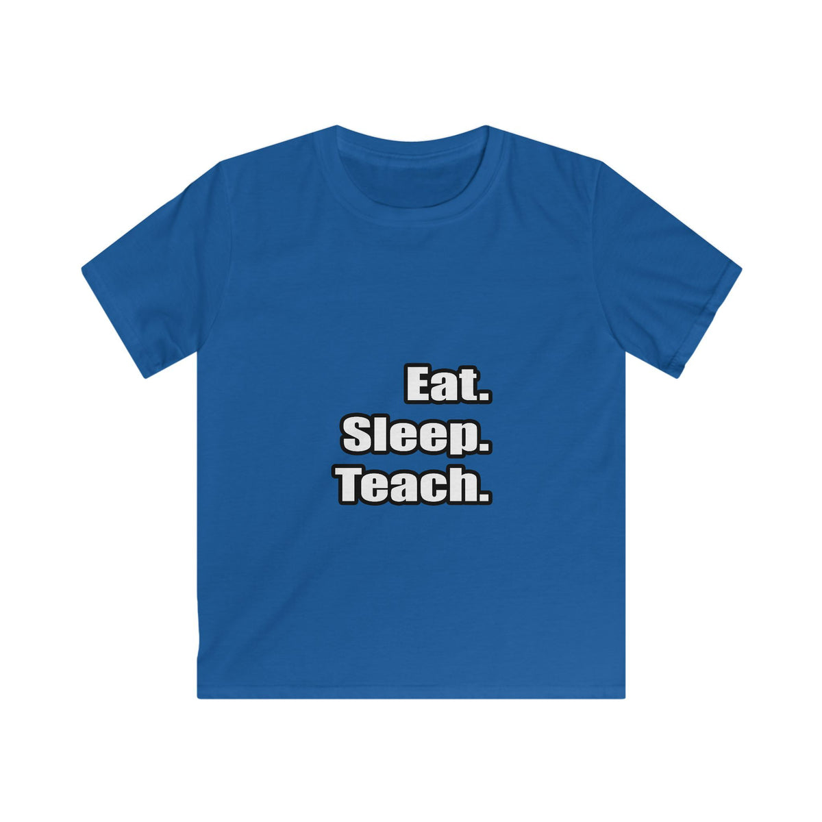 eat sleep teach - Kids Softstyle Tee