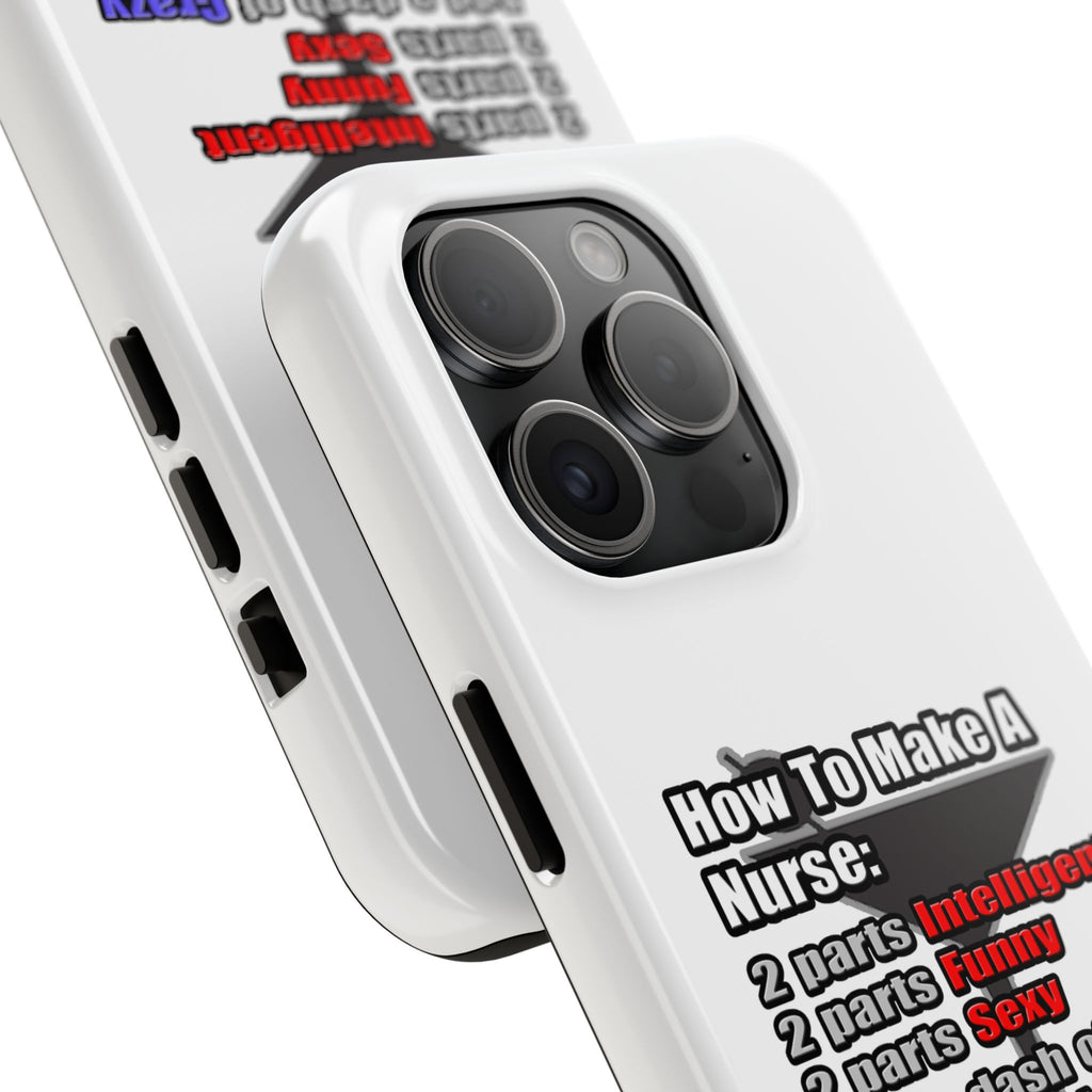 How To Make a Nurse - Tough Phone Cases