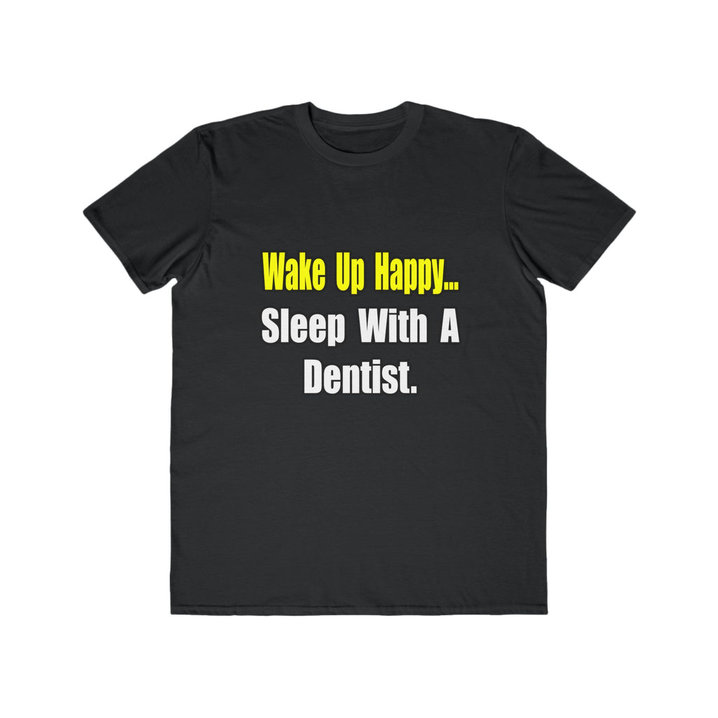 Sleep With Dentist - Men's Lightweight Fashion Tee