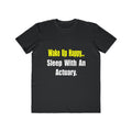Sleep With an Actuary - Men's Lightweight Fashion Tee