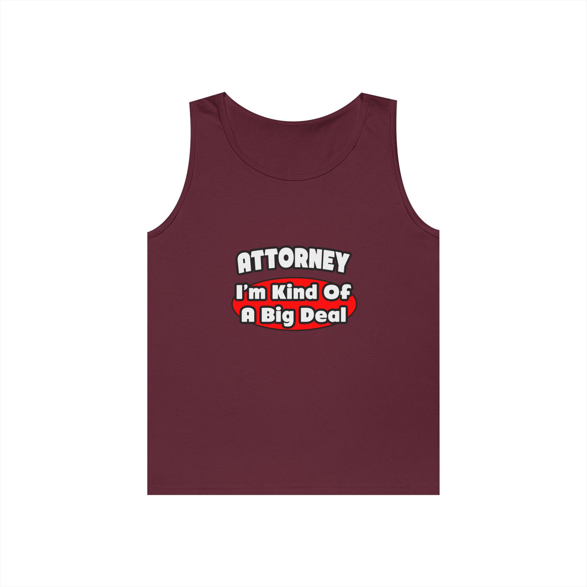 Attorney...Big Deal - Unisex Heavy Cotton Tank Top