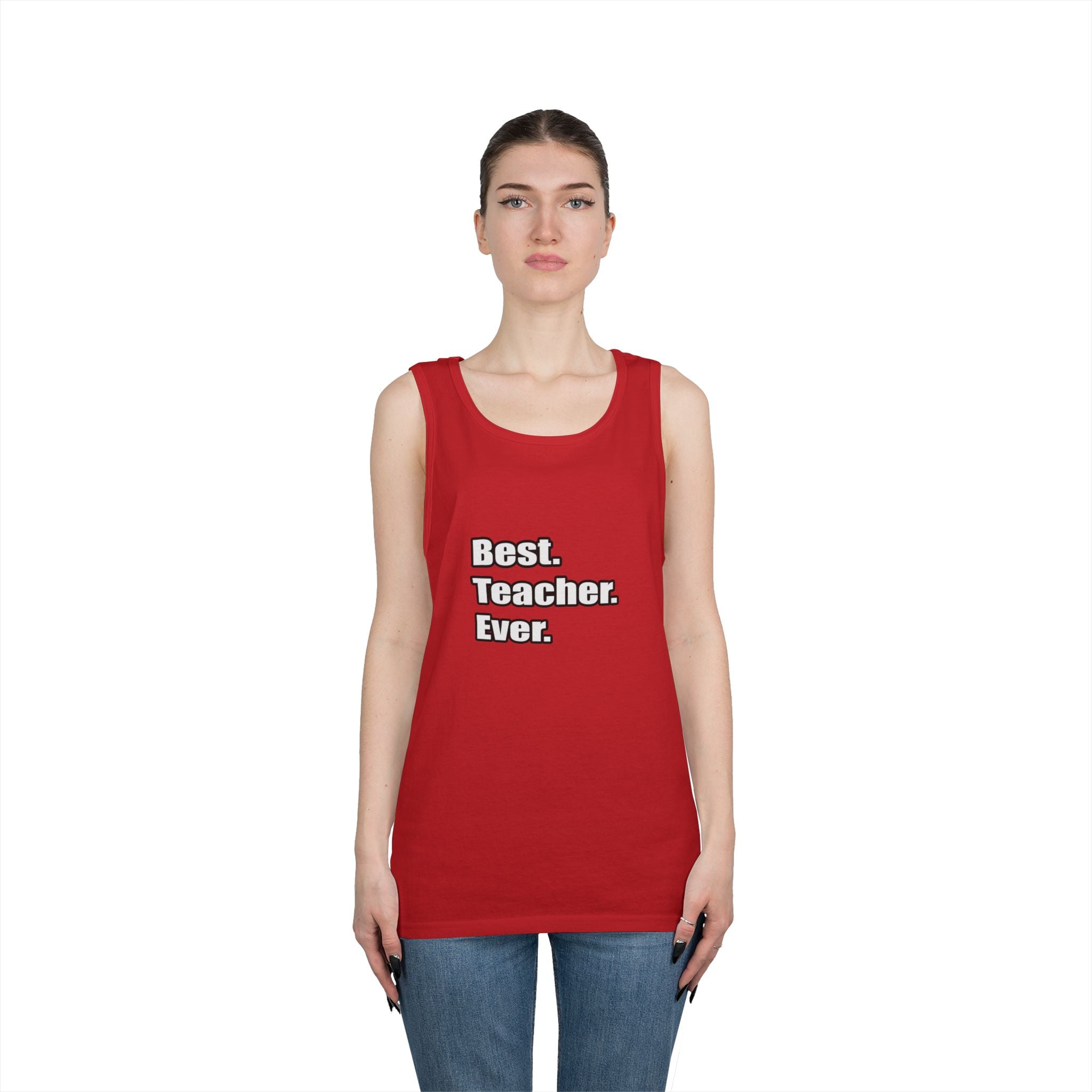 best teacher ever - Unisex Heavy Cotton Tank Top