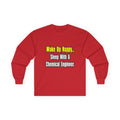 Sleep With a Chemical Engineer - Unisex Ultra Cotton Long Sleeve Tee