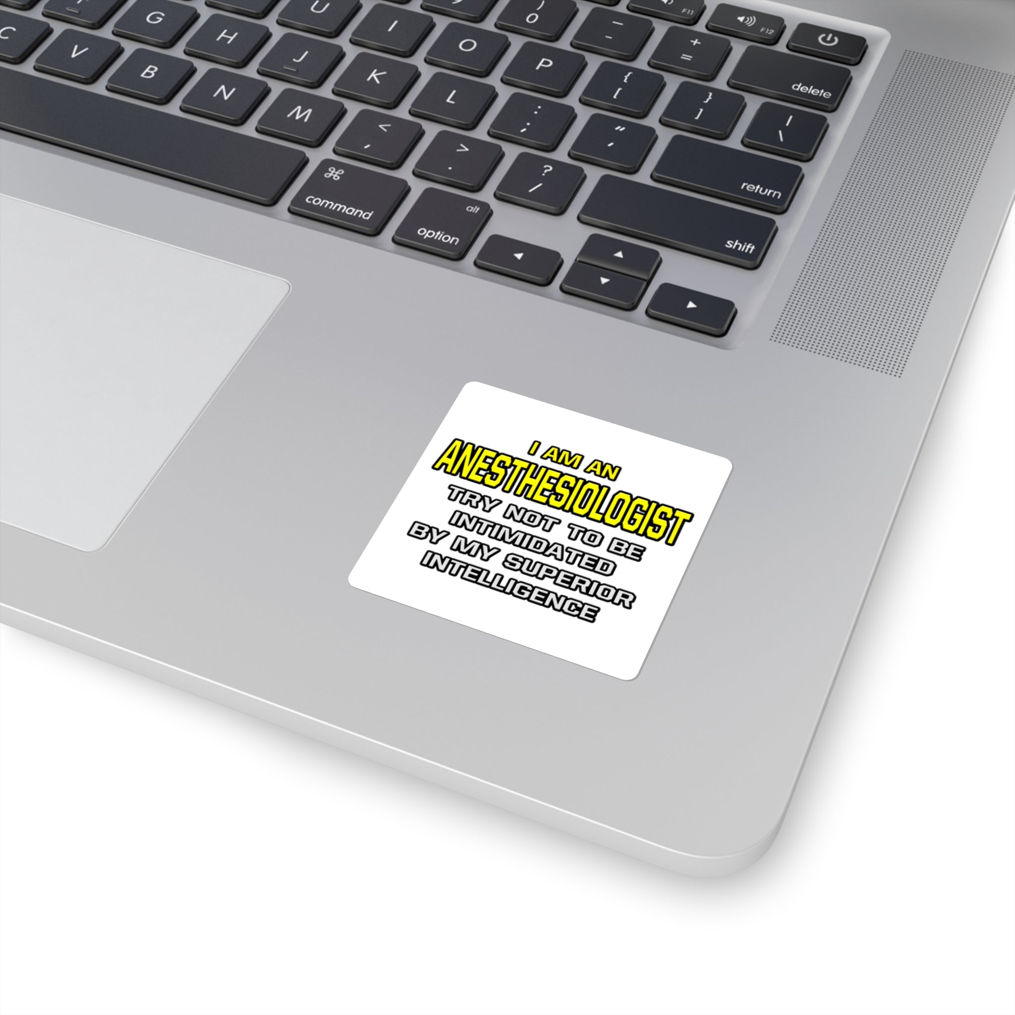 Anesthesiologist...Superior Intelligence - Square Stickers
