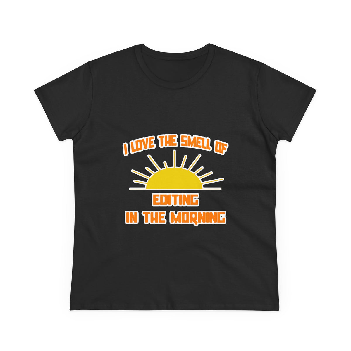 Smell of Editing in the Morning - Women's Midweight Cotton Tee