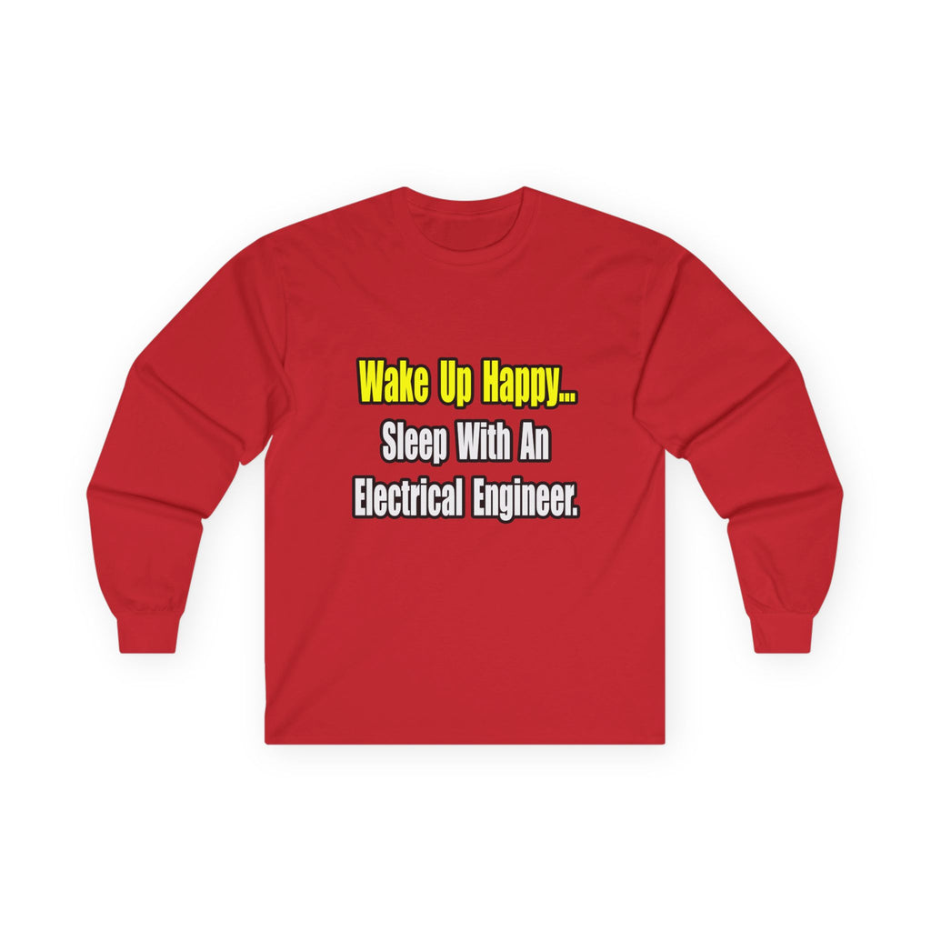 Sleep With An Electrical Engineer - Unisex Ultra Cotton Long Sleeve Tee