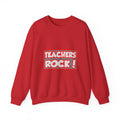 Teachers Rock! - Unisex Heavy Blend™ Crewneck Sweatshirt