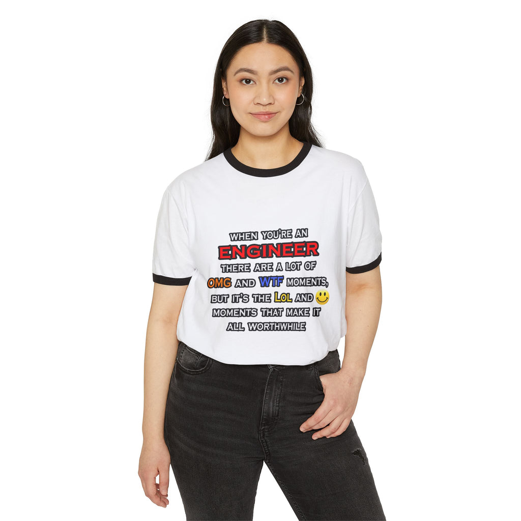 Engineer ... OMG WTF LOL - Unisex Cotton Ringer T-Shirt