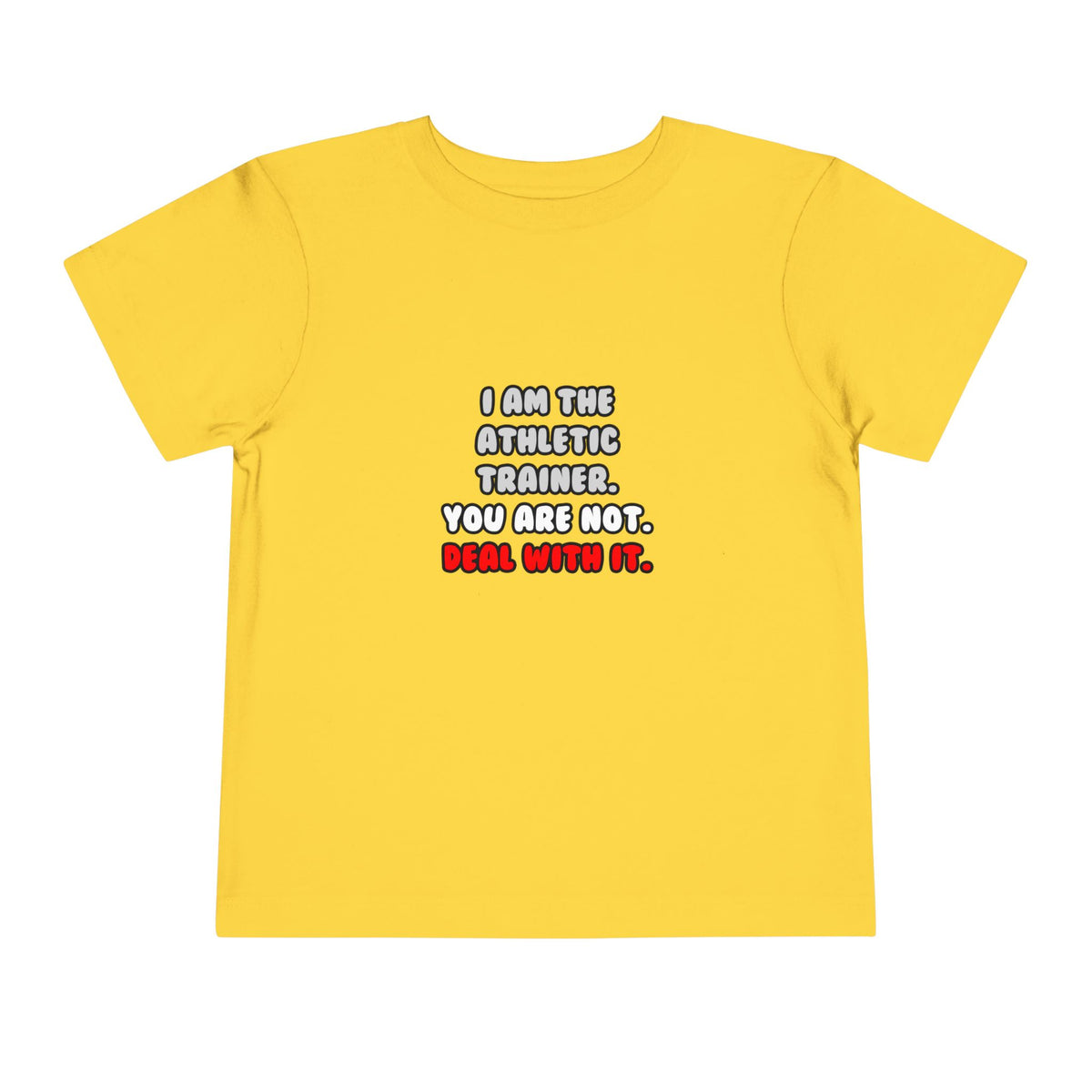Deal With It ... Funny Athletic Trainer - Toddler Short Sleeve Tee
