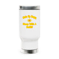 Wake Up Happy ... Sleep With a Bailiff - Stainless Steel Travel Mug with Handle, 14oz