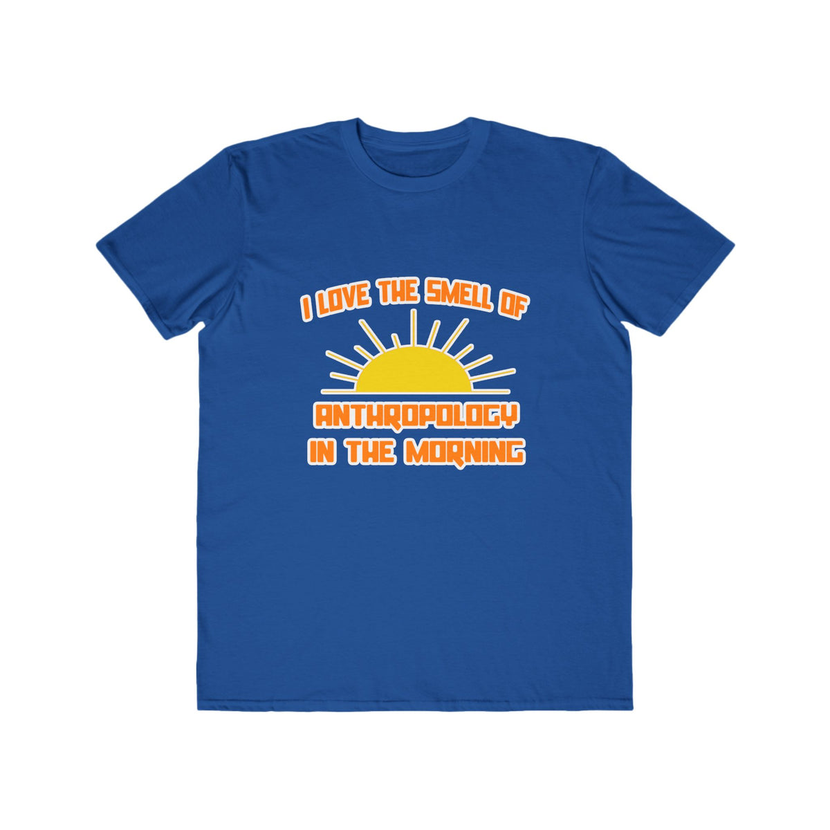 Smell of Anthropology in the Morning - Men's Lightweight Fashion Tee