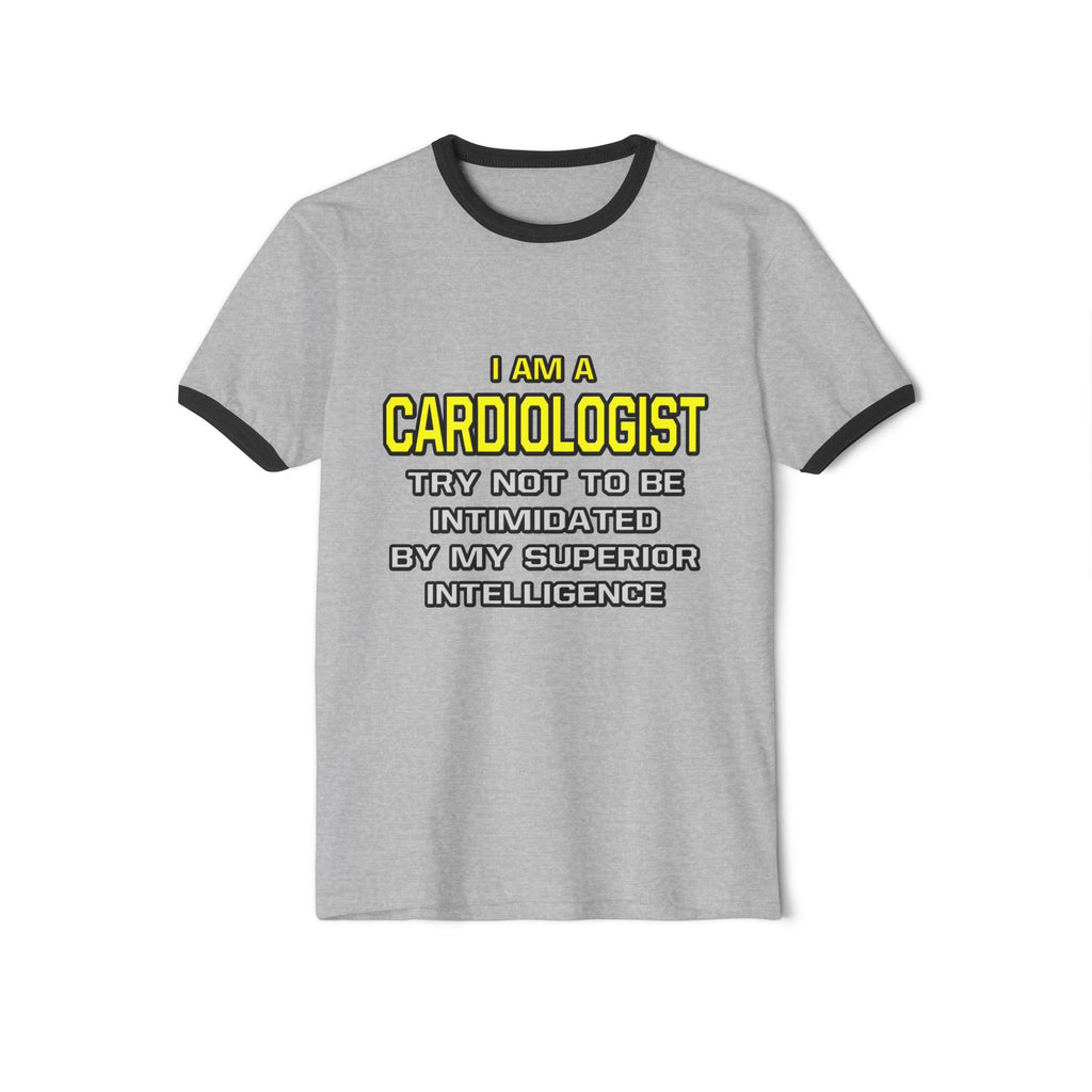Cardiologist...Superior Intelligence - Unisex Cotton Ringer T-Shirt