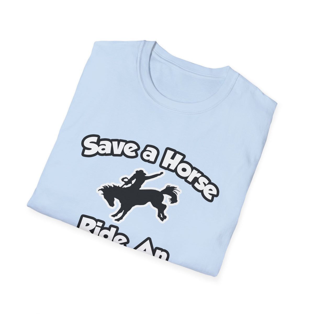 Save a Horse, Ride an Entomologist - Unisex Softstyle T-Shirt