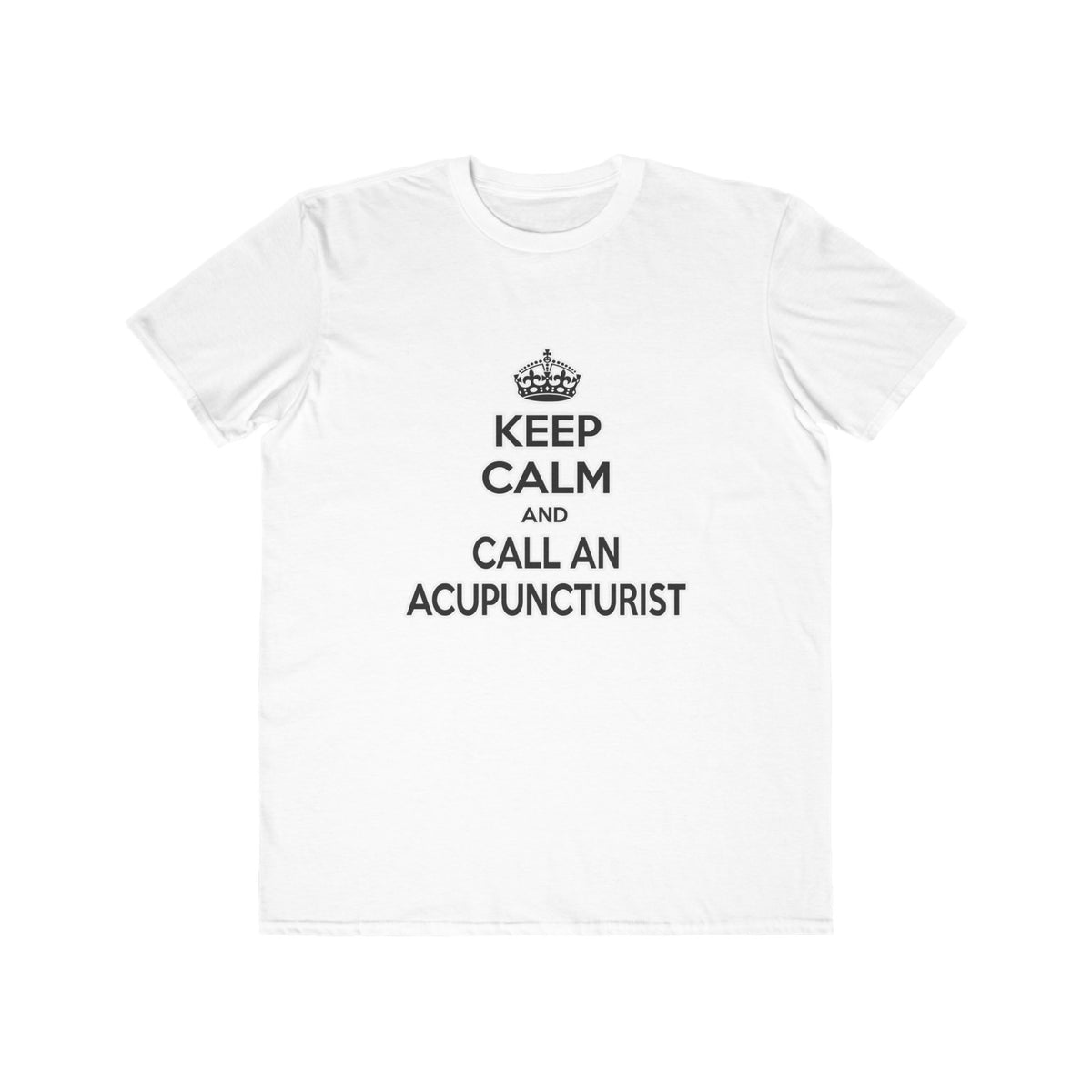 Keep Calm and Call an Acupuncturist - Men's Lightweight Fashion Tee