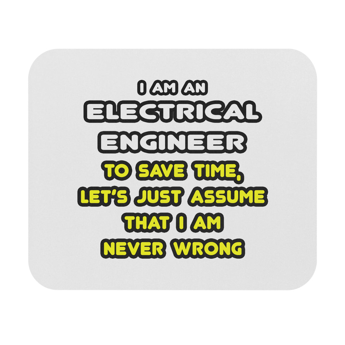 Funny Electrical Engineer T Shirts and Gifts - Mouse Pad (Rectangle)