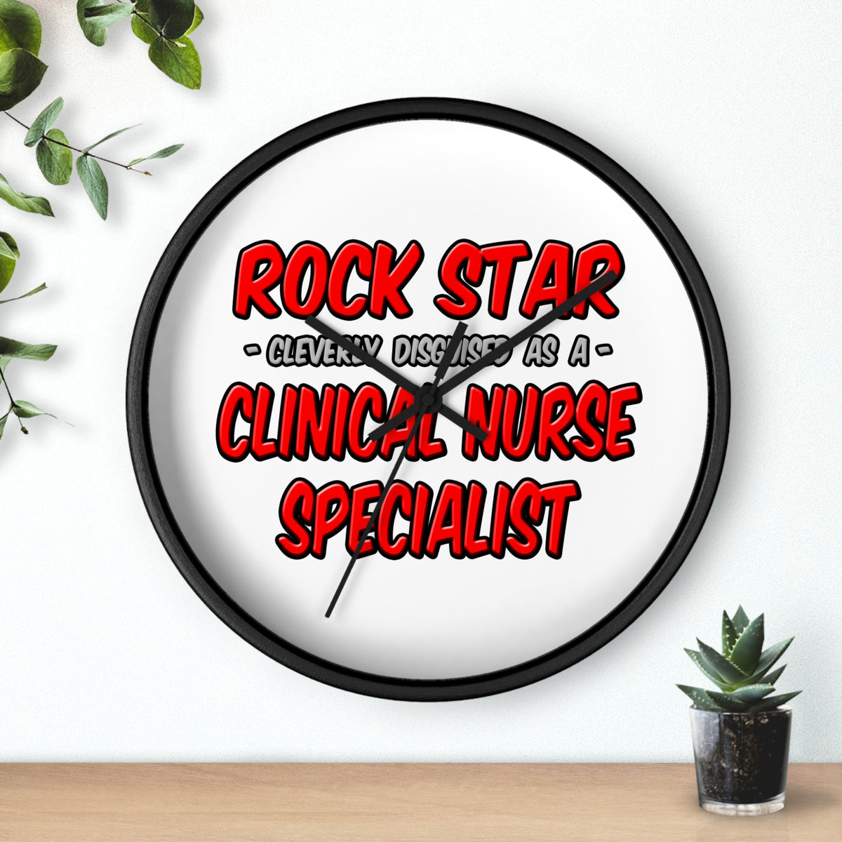 Rock Star .. Clinical Nurse Specialist - Wall Clock