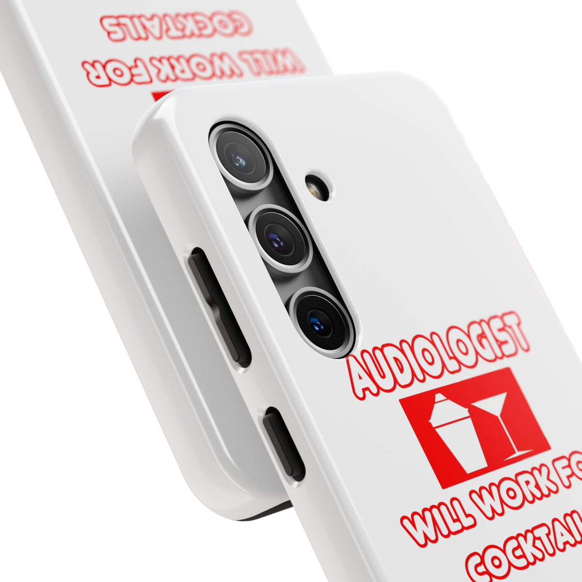Audiologist ... Will Work For Cocktails - Tough Phone Cases