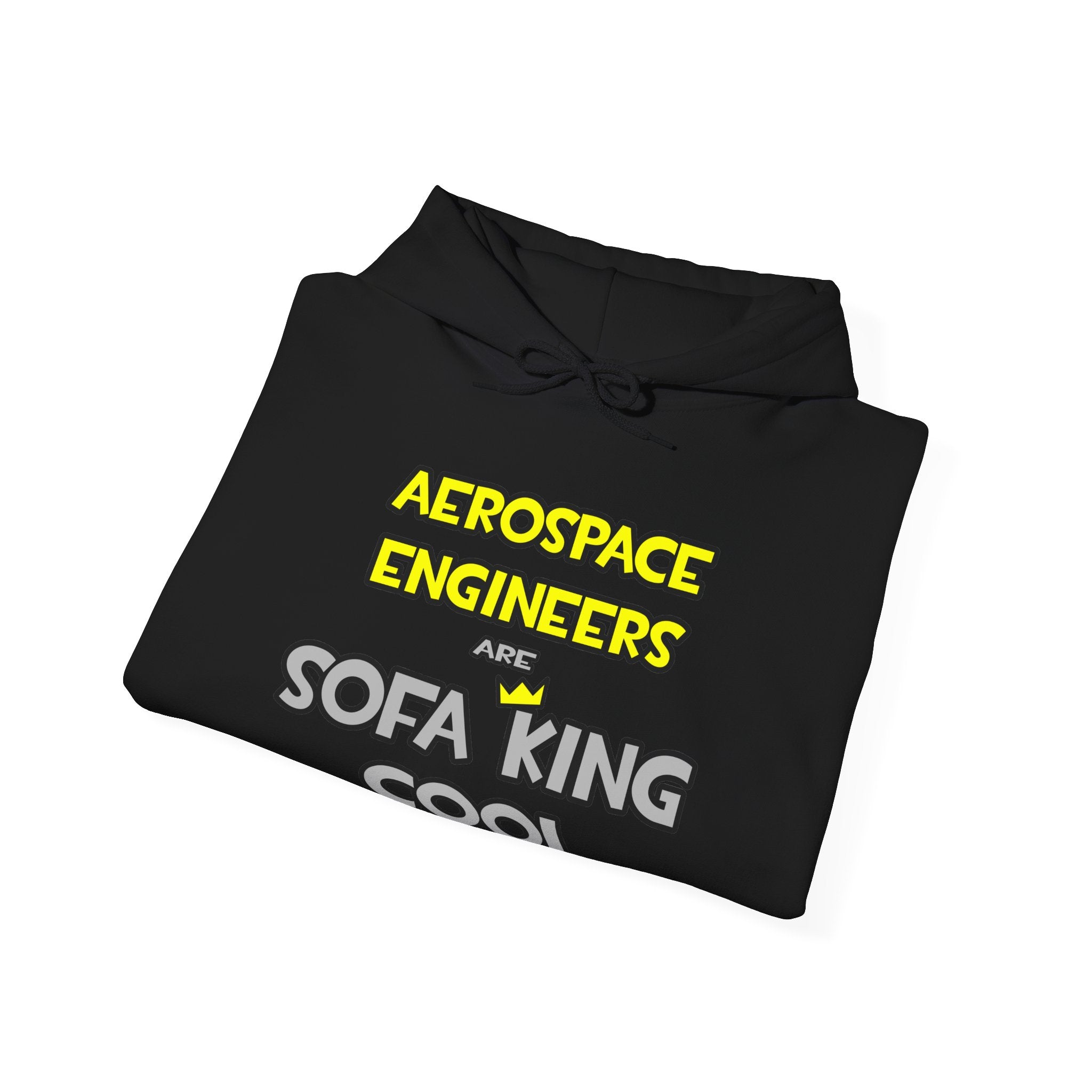 Aerospace Engineers Are Sofa King Cool - Unisex Heavy Blend™ Hooded Sweatshirt