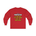 Funny Firefighter T Shirts and Gifts - Unisex Ultra Cotton Long Sleeve Tee