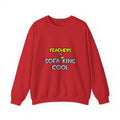 Teachers Are Sofa King Cool - Unisex Heavy Blend™ Crewneck Sweatshirt
