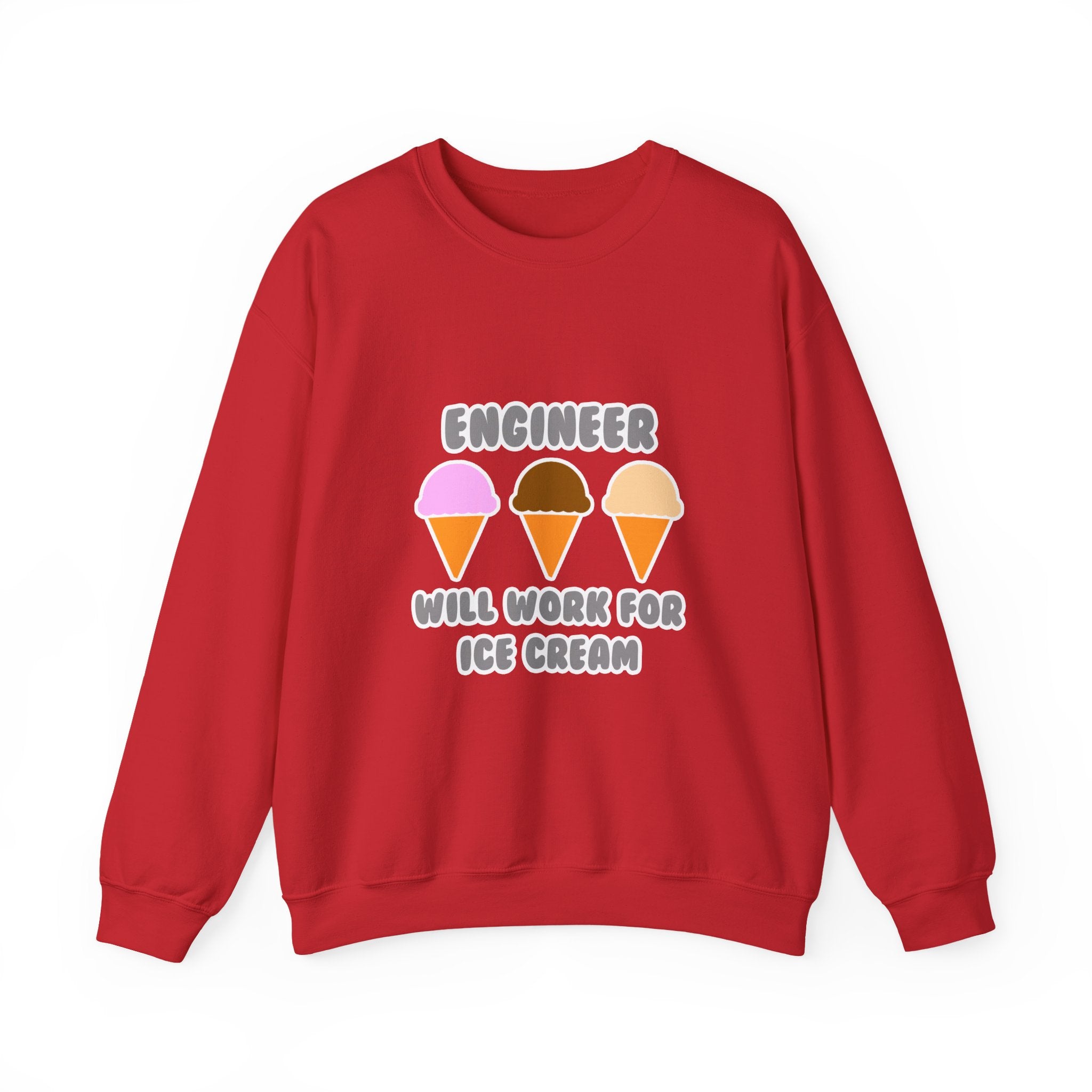 Engineer ... Will Work For Ice Cream - Unisex Heavy Blend™ Crewneck Sweatshirt