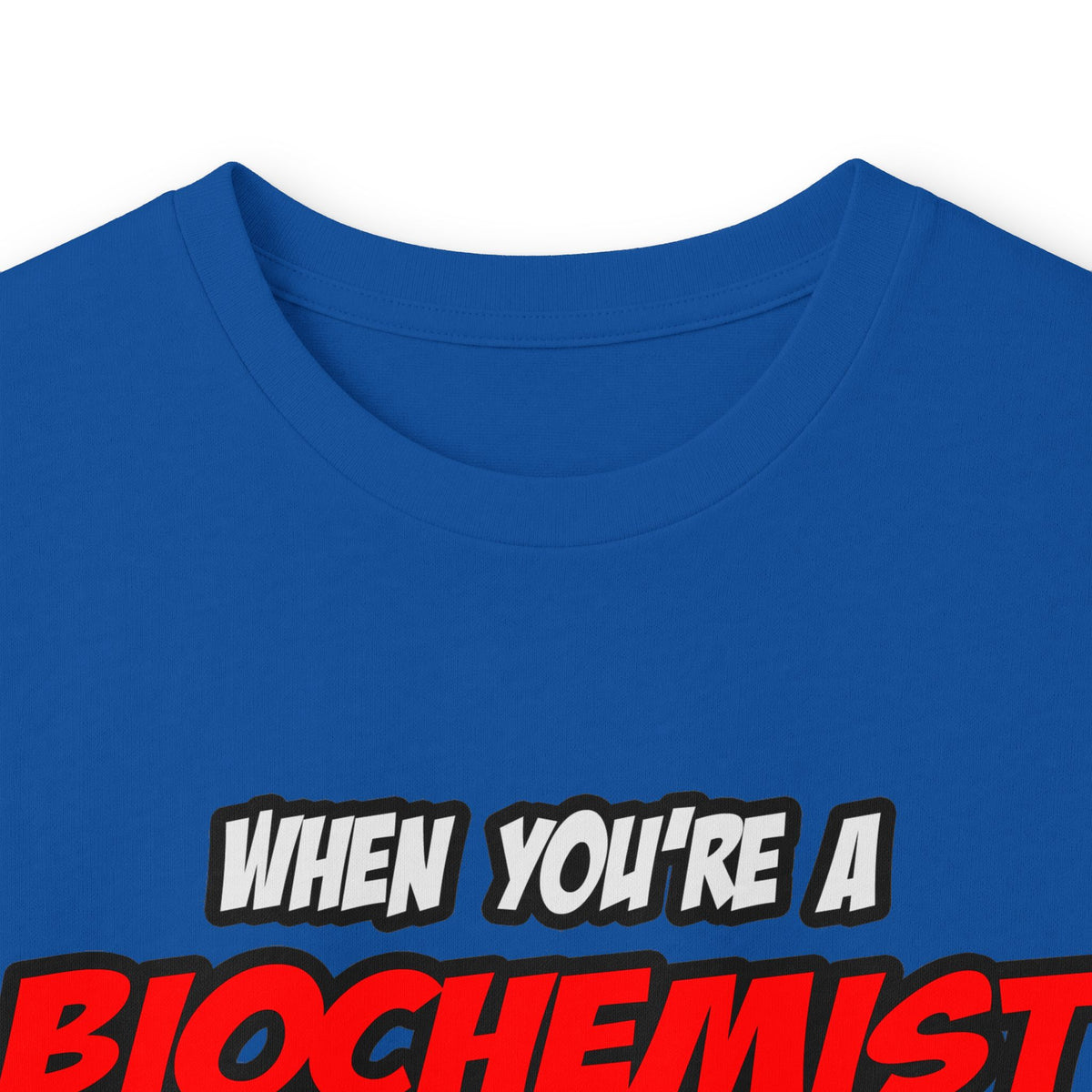 Biochemist .. OMG WTF LOL - Unisex Ultra Cotton Long Sleeve Tee