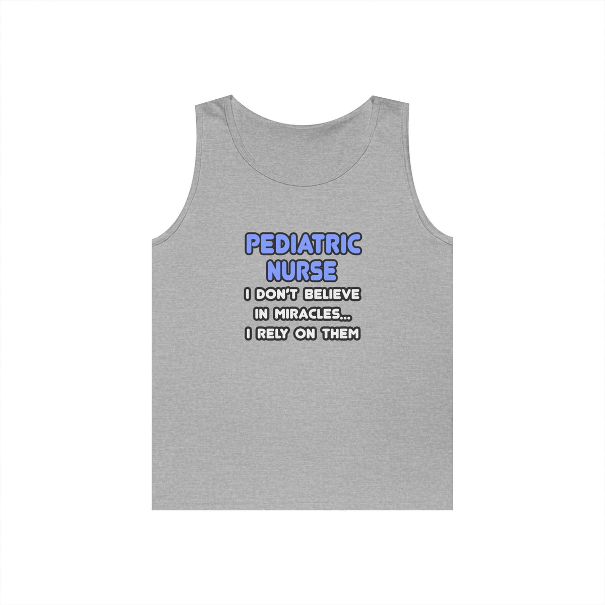 Miracles and Pediatric Nurses - Unisex Heavy Cotton Tank Top