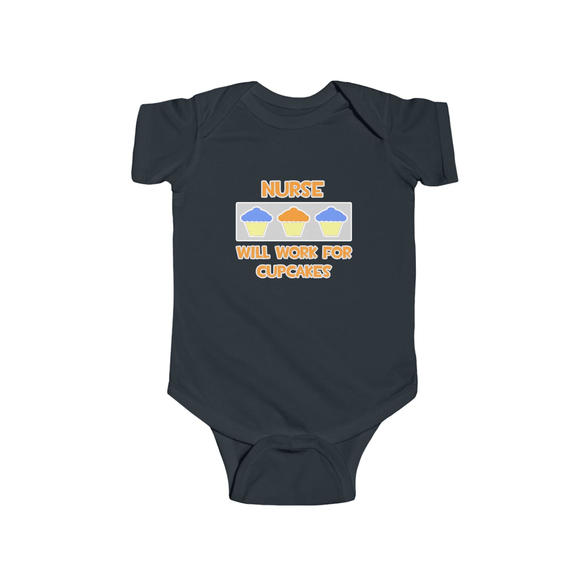 Nurse ... Will Work For Cupcakes - Infant Fine Jersey Bodysuit