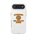 Audiologist .. Will Work for Cookies - Tough Phone Cases