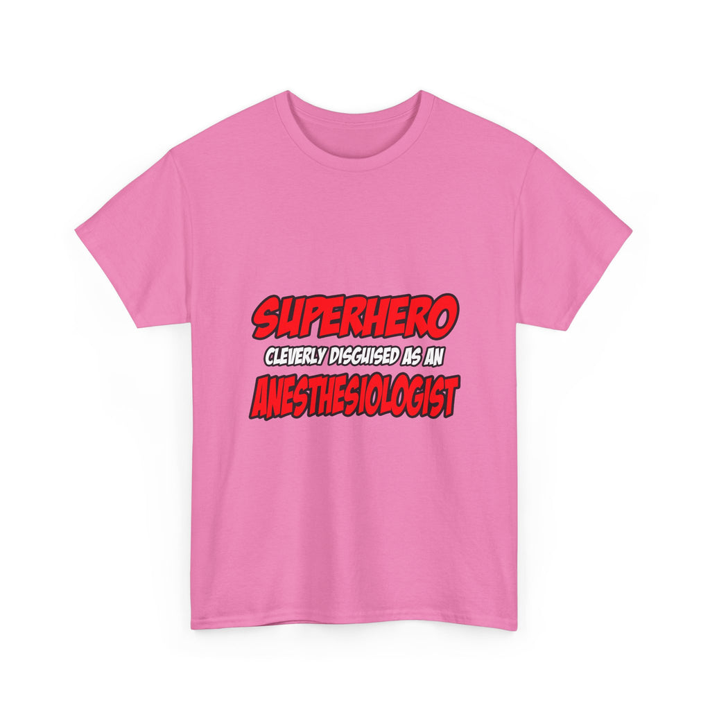 Superhero...Anesthesiologist - Unisex Heavy Cotton Tee