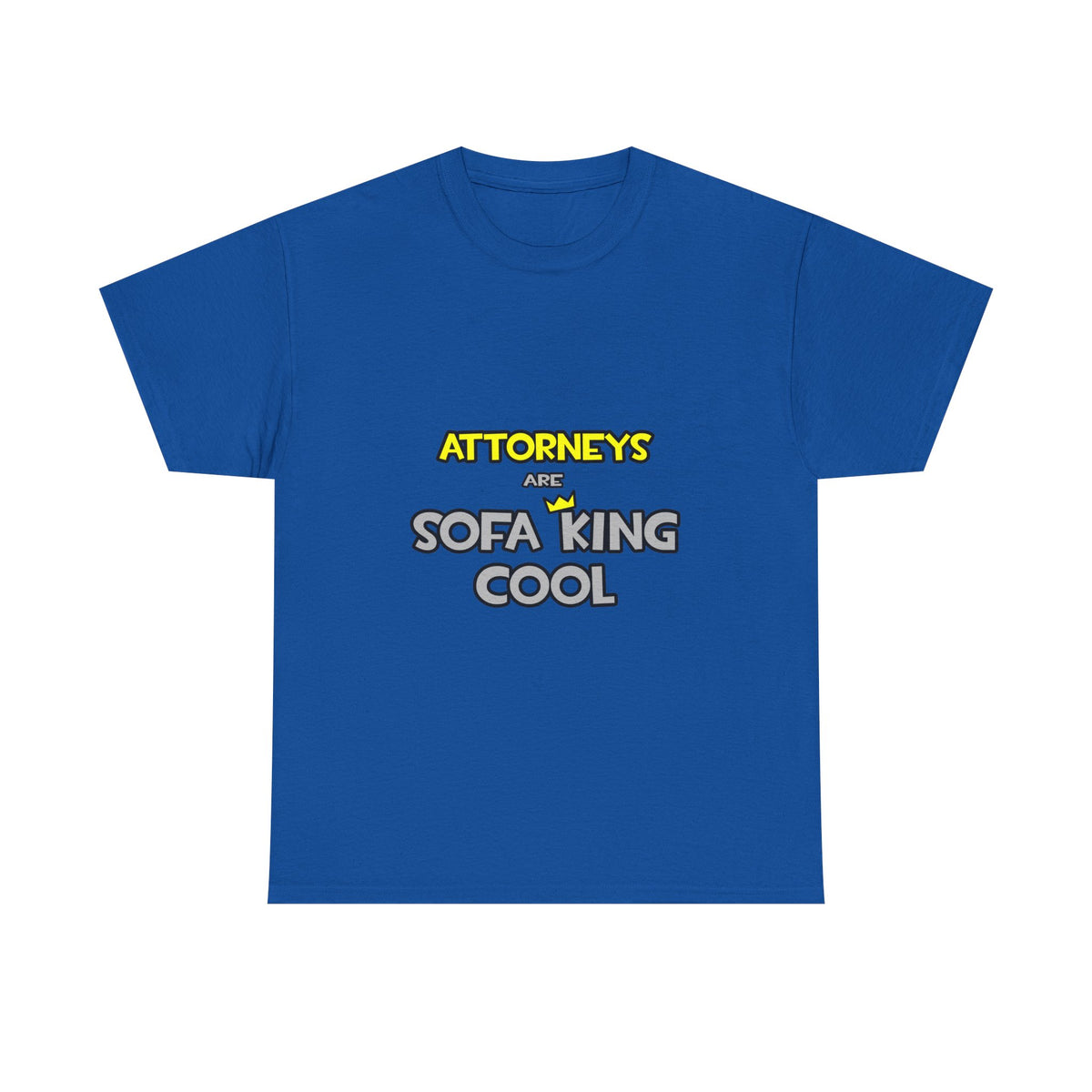 Attorneys Are Sofa King Cool - Unisex Heavy Cotton Tee