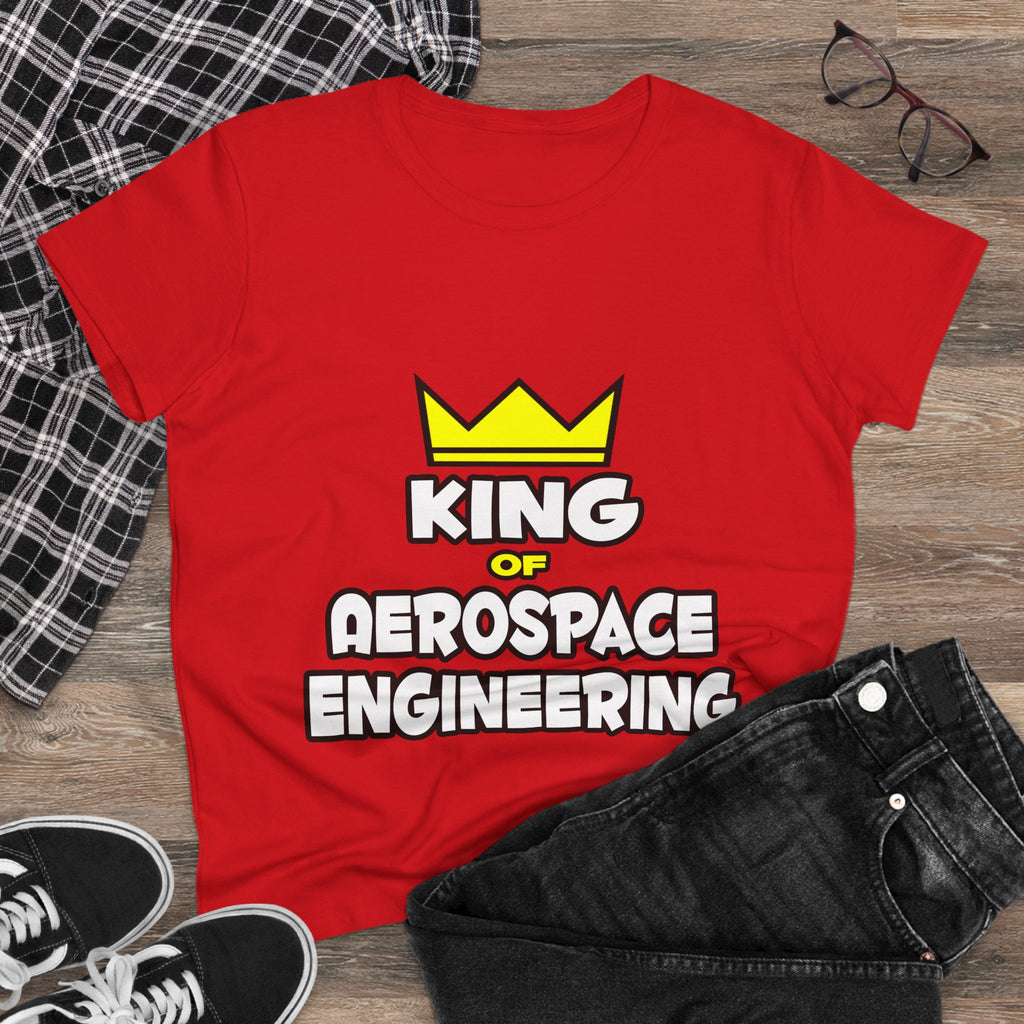 King of Aerospace Engineering - Women's Midweight Cotton Tee