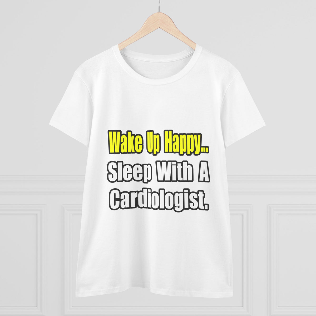 Sleep With a Cardiologist - Women's Midweight Cotton Tee