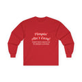 Pimpin' Ain't Easy .. Doctor - Unisex Ultra Cotton Long Sleeve Tee